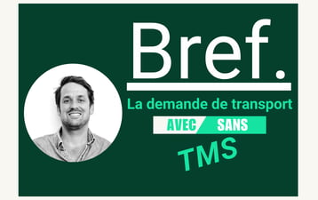 Avec ou sans TMS : la demande de transport
